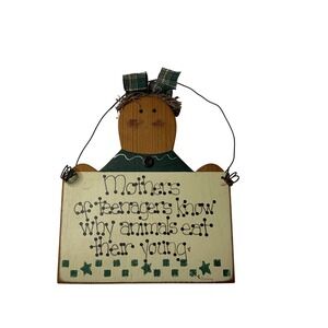 Mothers of‎ Teenagers Know Why Animals Eat Their Young Wood Sign Home Decor